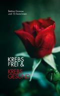 Krebsfrei & Krebsgesund