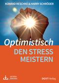 Optimistisch den Stress meistern
