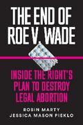 The End of Roe v. Wade