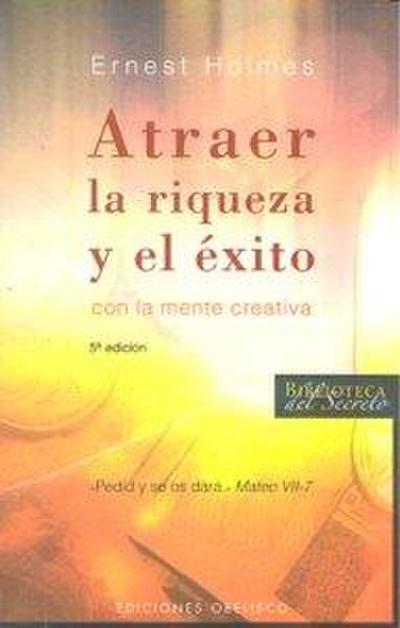 Atraer La Riqueza Y El Exito