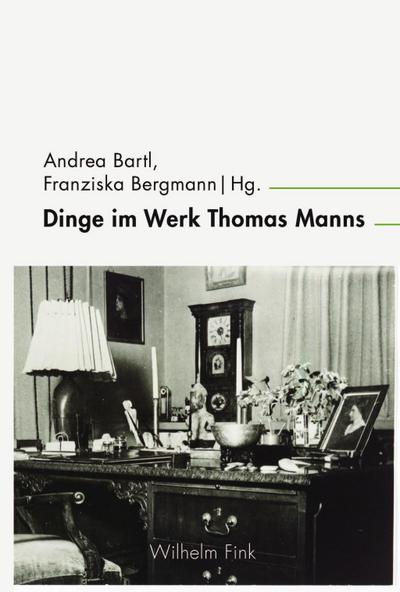 Dinge im Werk Thomas Manns