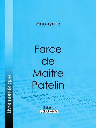 Farce de Maître Pierre Pathelin