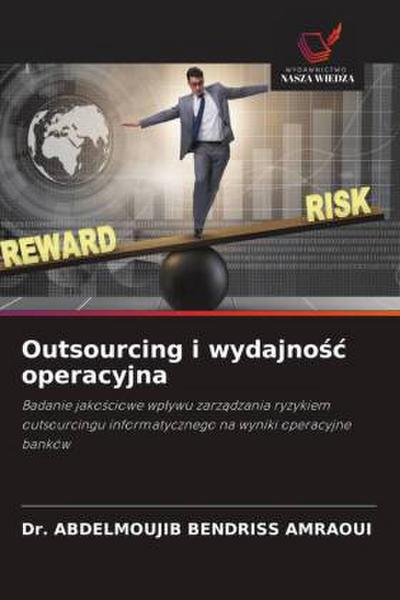 Outsourcing i wydajno¿¿ operacyjna