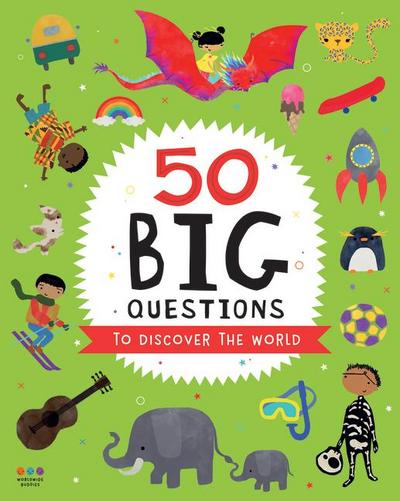 50 Big Questions to Discover the World