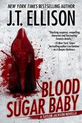 Blood Sugar Baby (Lt. Taylor Jackson, #2)