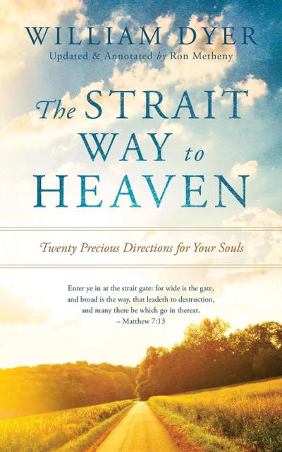 The Strait Way to Heaven