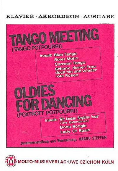Tango Meeting  und   Oldies for Dancing:Potpourris für Klavier / Akkordeon