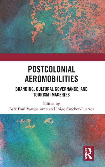 Postcolonial Aeromobilities