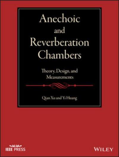Anechoic and Reverberation Chambers