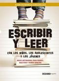 Escribir y leer con los niños, los adolescentes y 