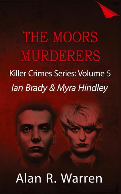 Moors Murders; Ian Brady & Myra Hindley