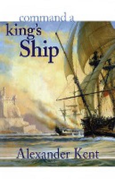 Command a King’s Ship