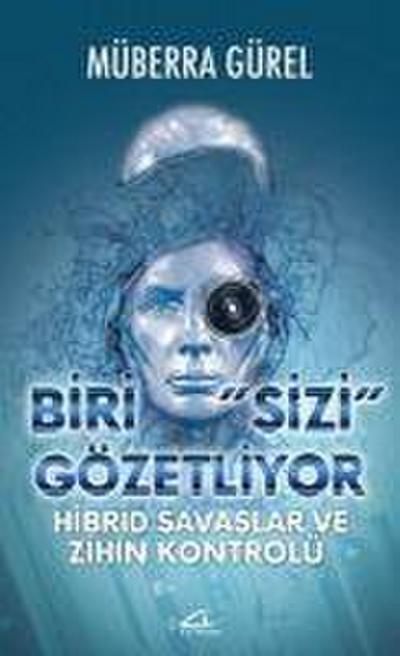 Biri Sizi Gözetliyor