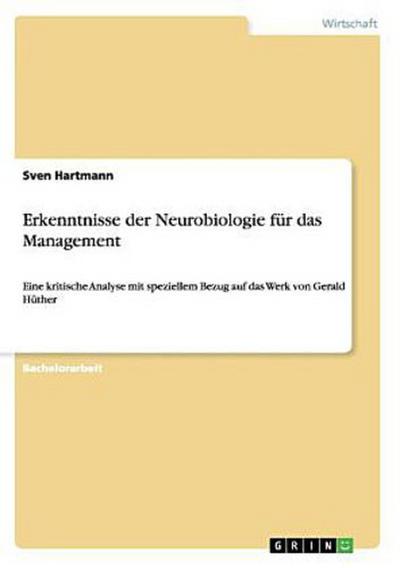 Erkenntnisse der Neurobiologie für das Management