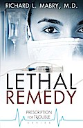 Lethal Remedy