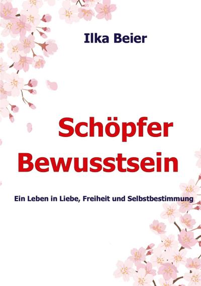 Schöpferbewusstsein - die neue Zeit ist da!