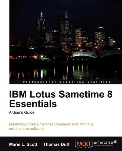 IBM Lotus Sametime 8 Essentials
