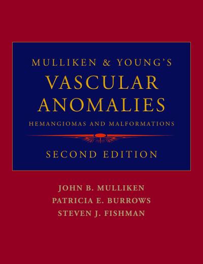 Mulliken and Young’s Vascular Anomalies