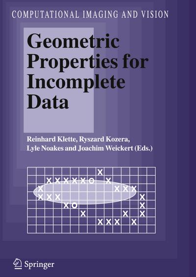 Klette / Geometric Properties for Incomplete data