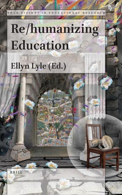 Re/humanizing Education