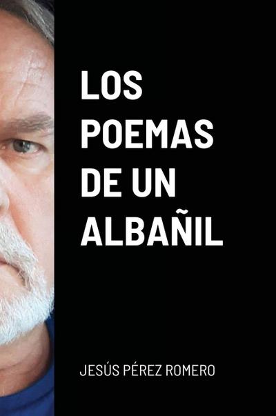 LOS POEMAS DE UN ALBAÑIL