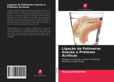 Ligação de Polímeros Suaves a Próteses Acrílicas