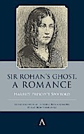 Sir Rohan’s Ghost. A Romance