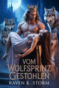 Vom Wolfsprinz gestohlen
