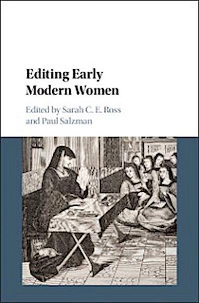 Editing Early Modern Women