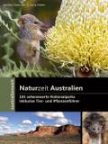 Naturzeit Australien - 101 sehenswerte Nationalparks