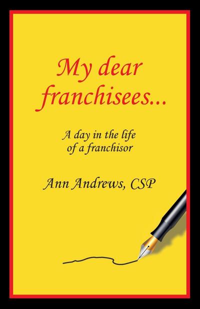 My Dear Franchisees