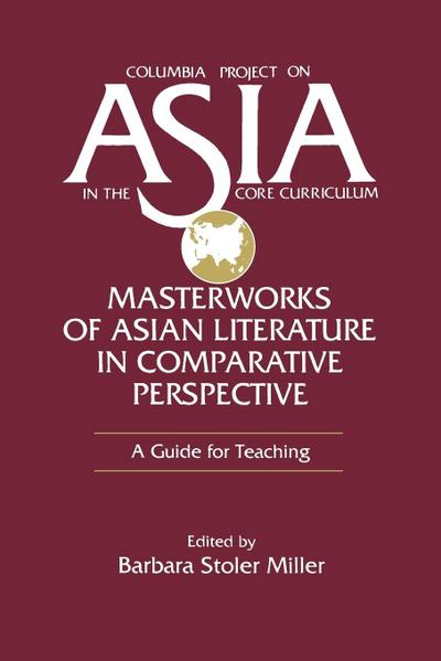 Masterworks of Asian Literature in Comparative Perspective