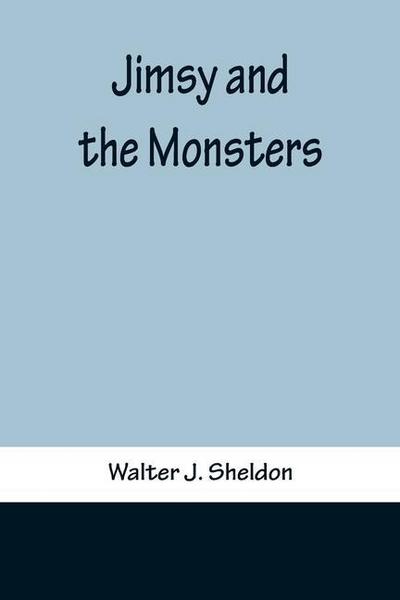 Jimsy and the Monsters
