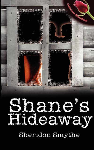 Shane’s Hideaway
