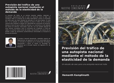 Previsión del tráfico de una autopista nacional mediante el método de la elasticidad de la demanda
