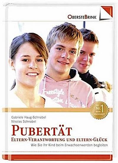 Pubertät: Eltern-Verantwortung und Eltern-Glück