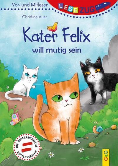Vor- und Mitlesen: Kater Felix will mutig sein