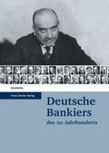 Deutsche Bankiers des 20.Jahrhunderts