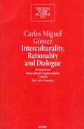 Interculturality, Rationality and Dialogue