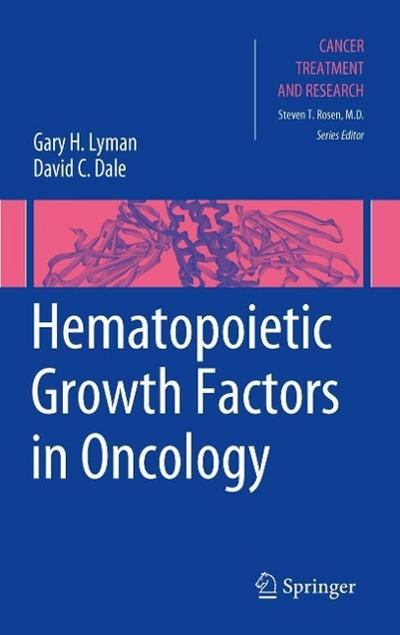 Hematopoietic Growth Factors in Oncology