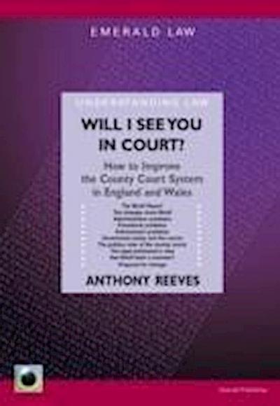 Reeves, A: Will I See You In Court?