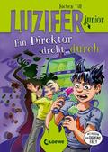 Luzifer junior - Ein Direktor dreht durch