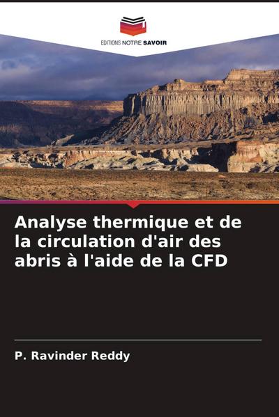 Analyse thermique et de la circulation d’air des abris à l’aide de la CFD