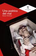Una poética del mal