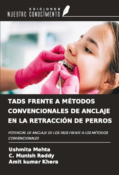 TADS FRENTE A MÉTODOS CONVENCIONALES DE ANCLAJE EN LA RETRACCIÓN DE PERROS