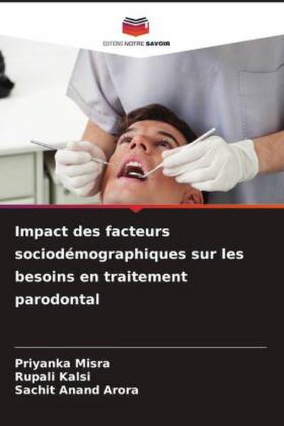 Impact des facteurs sociodémographiques sur les besoins en traitement parodontal