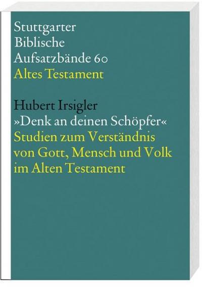 ’Denk an deinen Schöpfer’