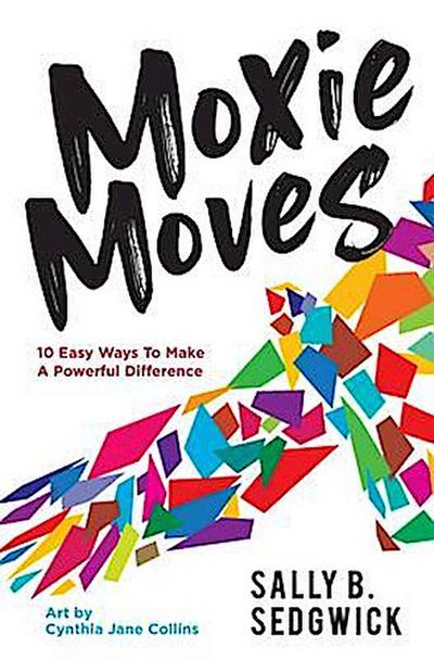 Moxie Moves