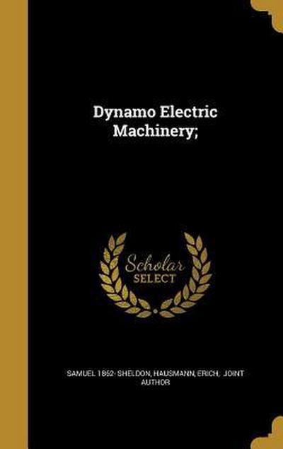 Dynamo Electric Machinery;