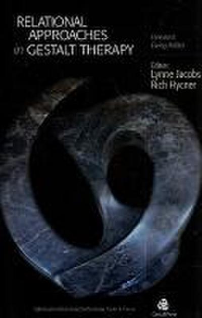 Relational Approaches in Gestalt Therapy